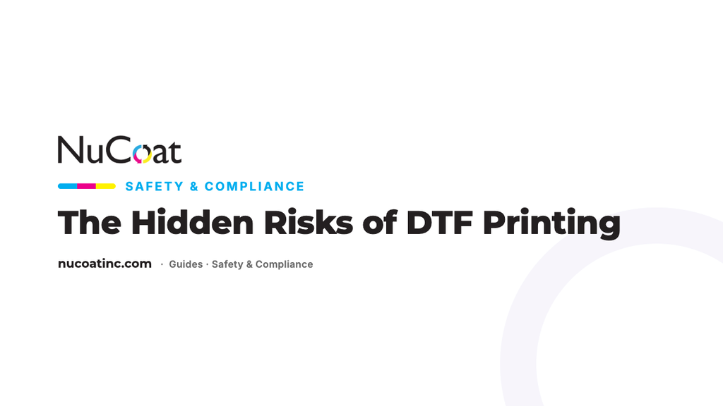 The Hidden Risks of DTF Printing (Video)